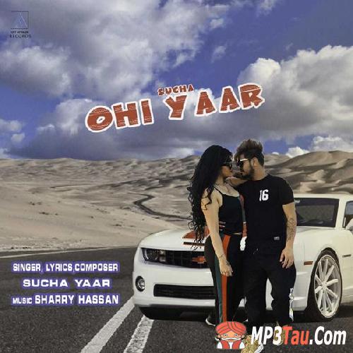 Ohi-Yaar Sucha Yaar mp3 song lyrics